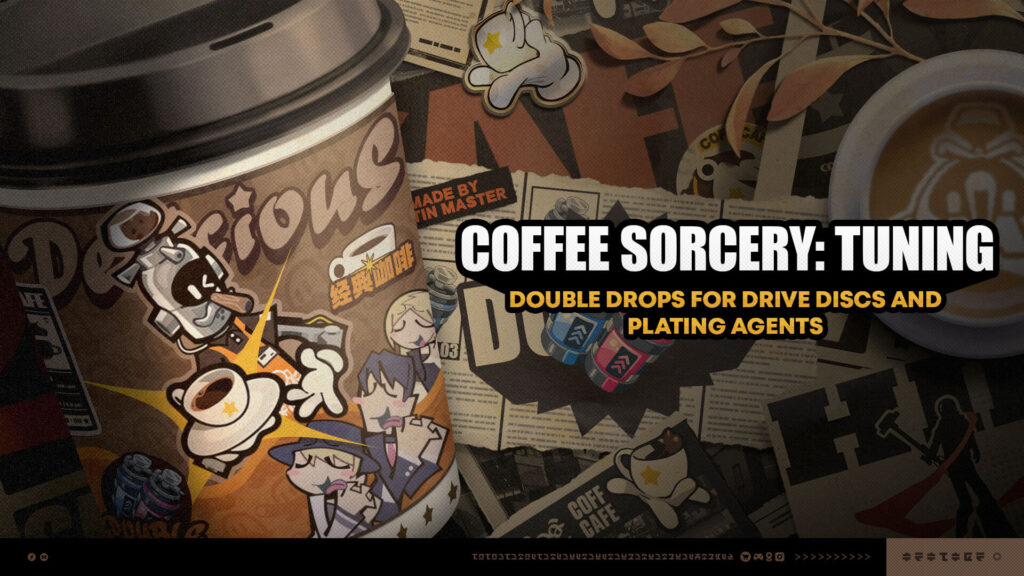 Doublez vos récompenses dans Zenless Zone Zero - image Événement Coffee Sorcery: Tuning dans Zenless Zone Zero